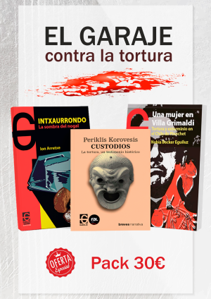 <b>Trilogía</b><br />EL GARAJE CONTRA LA TORTURA