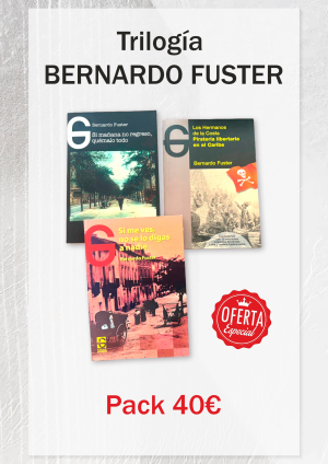 <b>Trilogía</b><br />BERNARDO FUSTER