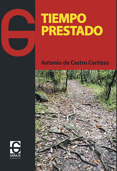 <b>TIEMPO PRESTADO</b> <br />Antonio de Castro Cortizas