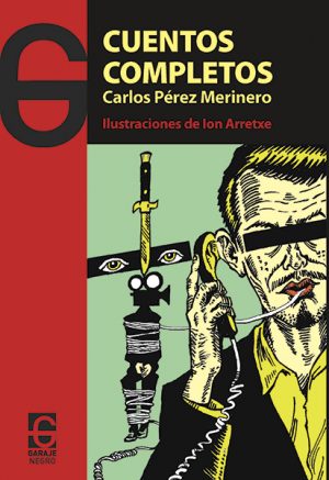 <b>CUENTOS COMPLETOS </b><br />Carlos Pérez Merinero