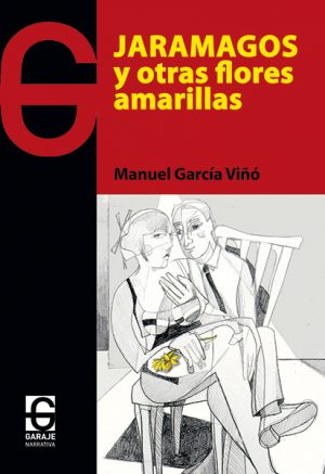 <b>JARAMAGOS Y OTRAS FLORES AMARILLAS </b><br />Manuel García Viñó