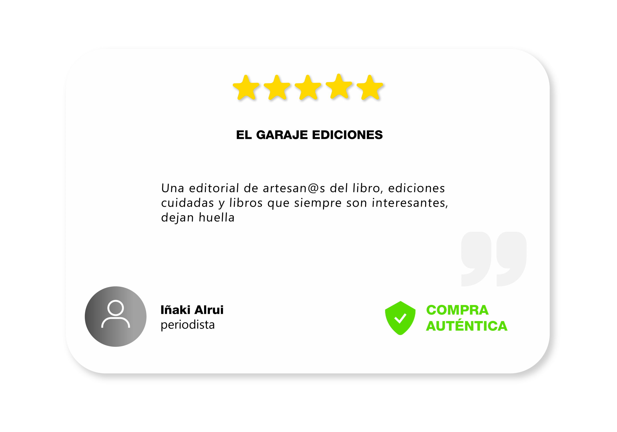 Opinión sobre El Garaje Ediciones.